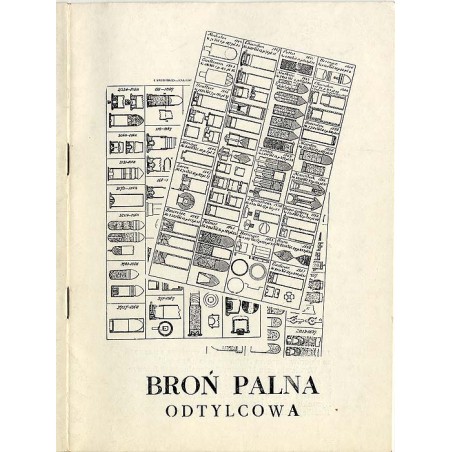 Broń palna odtylcowa. Informator wystawy Muzeum Historyczne "Arsenał" we Wrocławiu oraz Muzeum Regionalne w Jaworze, 1991