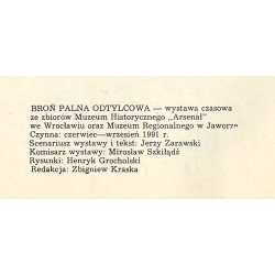 Broń palna odtylcowa. Informator wystawy Muzeum Historyczne "Arsenał" we Wrocławiu oraz Muzeum Regionalne w Jaworze, 1991