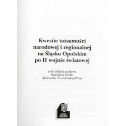 Śląsk Opolski. Środowisko, społeczeństwo, gospodarka, kultura. R.14 (2004). Nr 1 (50). Kwestie tożsamości narodowej i regionalne