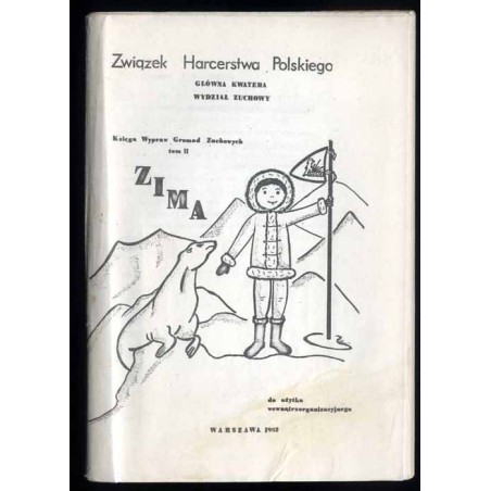 Księga Wypraw Gromad Zuchowych. T.2: Zima
