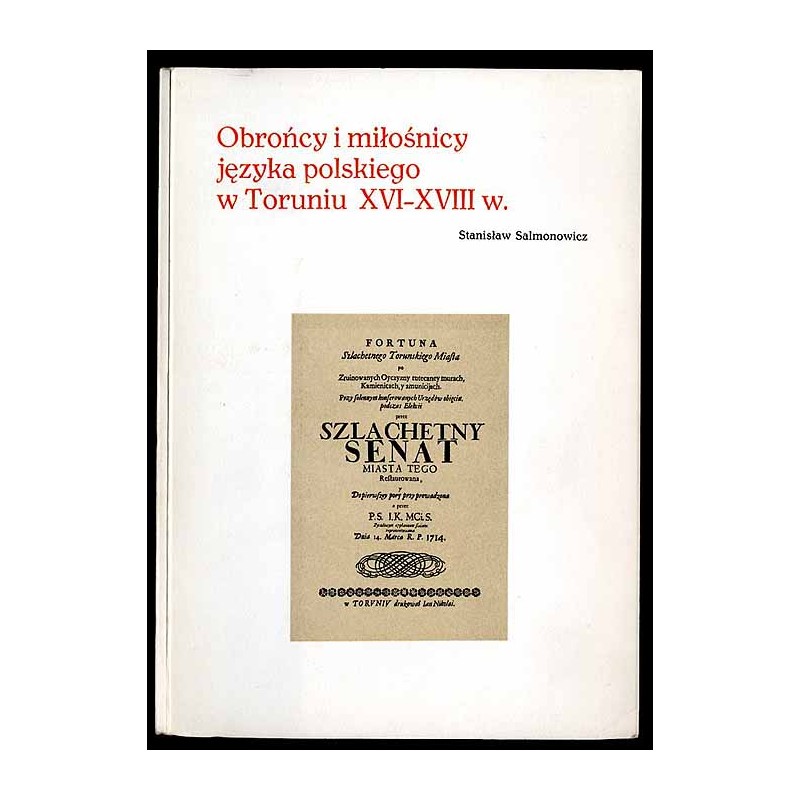 Obrońcy i miłośnicy języka polskiego w Toruniu XVI-XVIII w