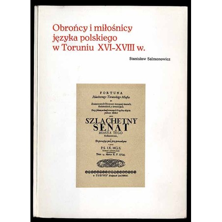 Obrońcy i miłośnicy języka polskiego w Toruniu XVI-XVIII w