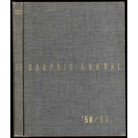 Graphis Annual. '58/59. International Yearbook of Advertising Art. Internationales Jahrbuch der Werbekunst. Art publicitaire int