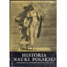 Historia nauki polskiej. T.7: Dokumentacja bio-bibliograficzna, bibliografia dotycząca treści tomów I i II