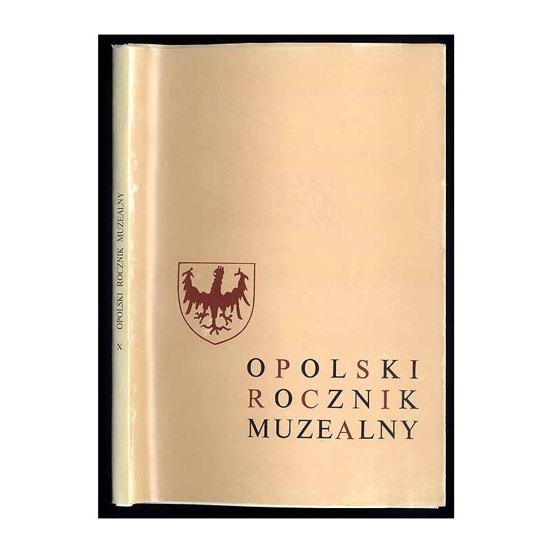 Opolski Rocznik Muzealny. T. 10 (1992)