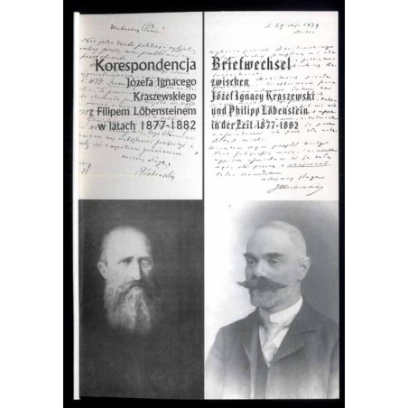 Korespondencja Józefa Ignacego Kraszewskiego z Filipem Löbensteinem w latach 1877-1882