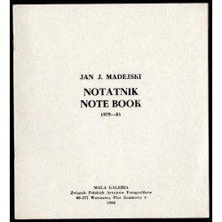 Jan J. Madejski. Notatnik. Note Book 1979-84. Mała Galeria, Warszawa