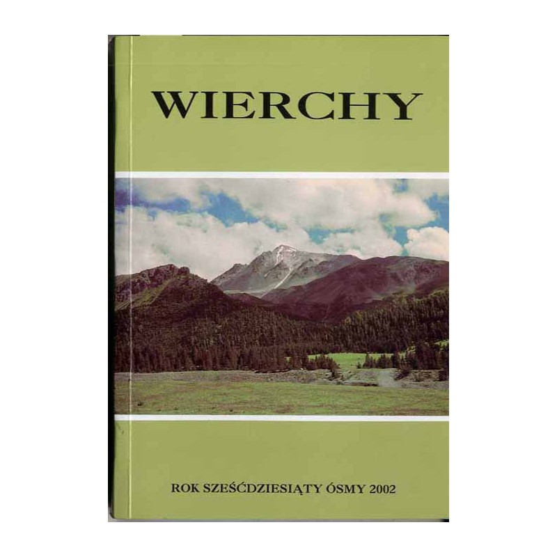 Wierchy. Rocznik poświęcony górom. Organ Komisji Turystyki Górskiej Zarządu Głównego Polskiego Towarzystwa Turystyczno-Krajoznaw