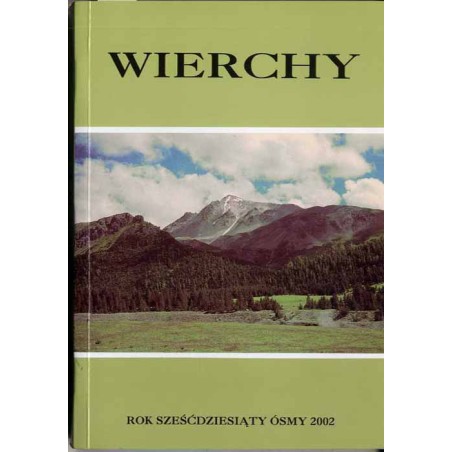 Wierchy. Rocznik poświęcony górom. Organ Komisji Turystyki Górskiej Zarządu Głównego Polskiego Towarzystwa Turystyczno-Krajoznaw
