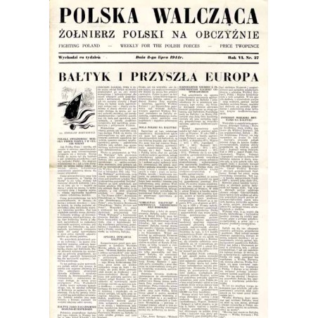 Polska Walcząca - Żołnierz Polski na Obczyźnie. Fighting Poland. Weekly for the Polish Forces. R.6 (1944). Nr 27 (8 lipca 1944)