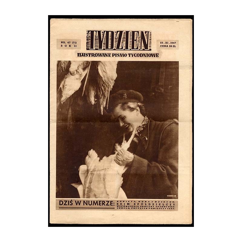 Tydzień. Ilustrowane pismo tygodniowe. R.2 (1947). Nr 47 (71) (23 listopada 1947)