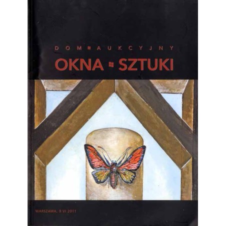 Maria i Andrzej Ochalscy. Dom Aukcyjny OKNA SZTUKI. Aukcja 20 (170). Warszawa, 9 czerwca 2011