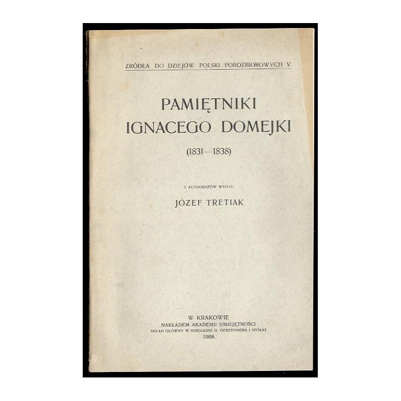 Pamiętniki Ignacego Domejki (1831-1838)