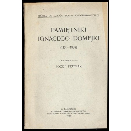 Pamiętniki Ignacego Domejki (1831-1838)