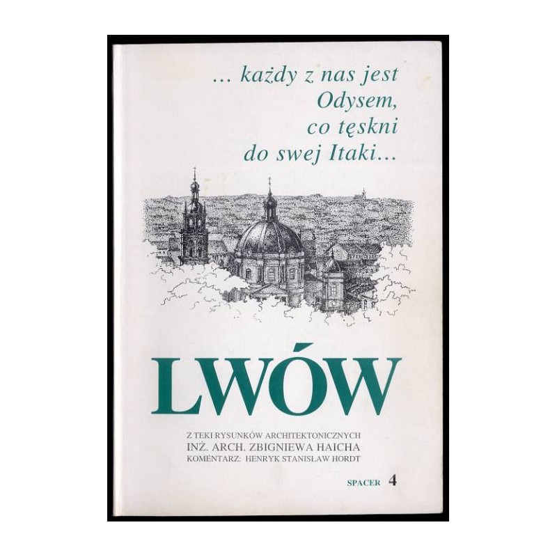 Lwów (Z teki rysunków architektonicznych Zbigniewa Haicha). Spacer 4
