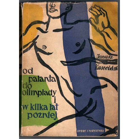 Od palanta do olimpiady i w kilka lat później