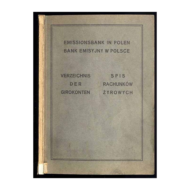 Verzeichnis der Girokonten Abgeschlossen am ...  Spis Rachunkow Żyrowych według stanu z ... / Emmissonsbank in Polen