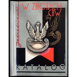 Jednodniówki w zbiorach Centralnej Biblioteki Wojskowej. 4 vol. T.1: Katalog. T.2: Drogi do niepodległości. T.3: W obronie niepo