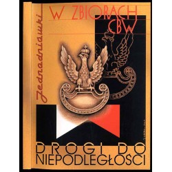 Jednodniówki w zbiorach Centralnej Biblioteki Wojskowej. 4 vol. T.1: Katalog. T.2: Drogi do niepodległości. T.3: W obronie niepo