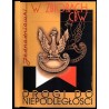 Jednodniówki w zbiorach Centralnej Biblioteki Wojskowej. 4 vol. T.1: Katalog. T.2: Drogi do niepodległości. T.3: W obronie niepo