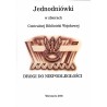 Jednodniówki w zbiorach Centralnej Biblioteki Wojskowej. 4 vol. T.1: Katalog. T.2: Drogi do niepodległości. T.3: W obronie niepo