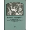 Polskie powstania narodowe na tle przemian europejskich w XIX wieku