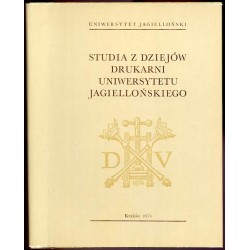 Studia z dziejów Drukarni Uniwersytetu Jagiellońskiego 1783-1974