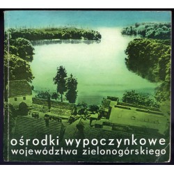Ośrodki wypoczynkowe województwa zielonogórskiego