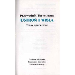 Ustroń i Wisła. Przewodnik turystyczny. Trasy spacerowe