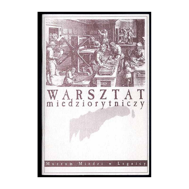 Warsztat miedziorytniczy