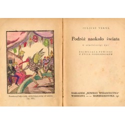 Podróż naokoło świata w ośmdziesiąt dni. Zajmująca powieść z życia podróżników