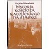 Historia kościoła katolickiego na Śląsku. Średniowiecze. T.1: cz.3: (1417-1520)