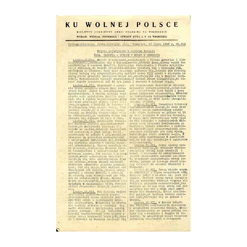 Ku Wolnej Polsce. Biuletyn codzienny Armii Polskiej na Wschodzie. (1943). Nr 310 (22 lipca 1943)