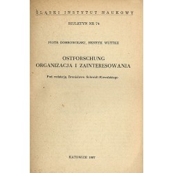 Ostforschung. Organizacja i zainteresowania
