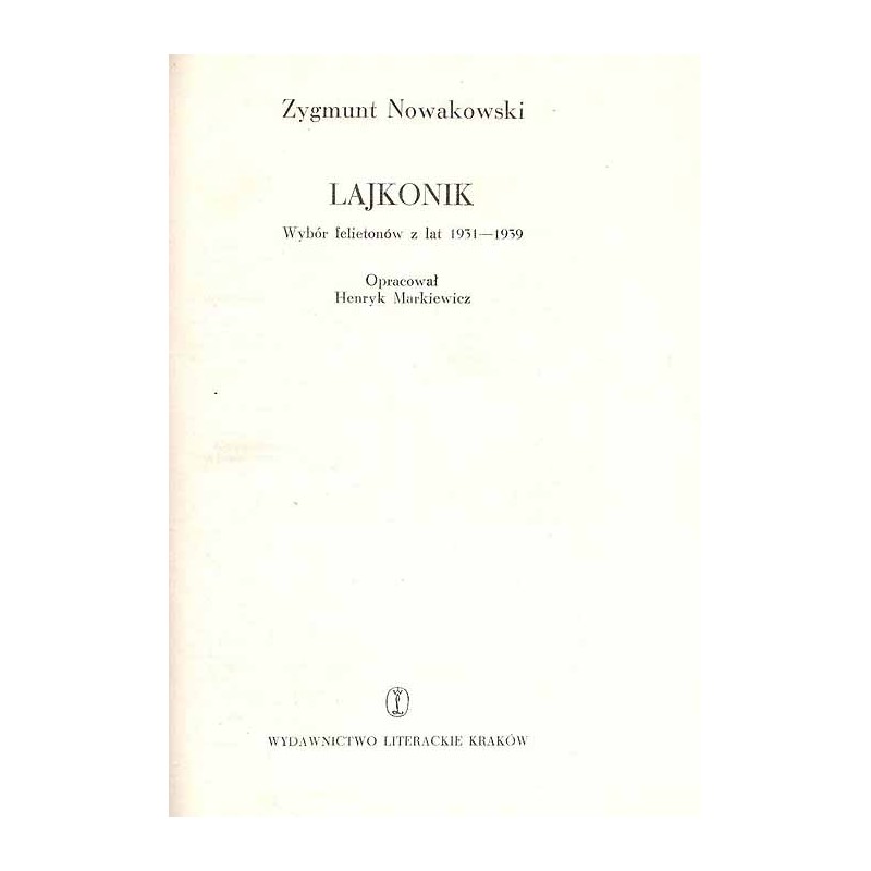 Lajkonik. Wybór felietonów z lat 1931-1939
