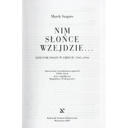 Nim słońce wzejdzie... Dziennik pisany w ukryciu 1943-1944
