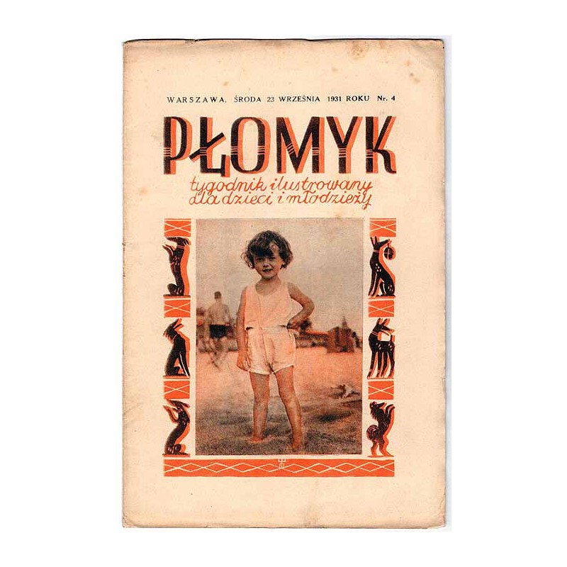 Płomyk. Tygodnik ilustrowany dla dzieci i młodzieży. R.16 (1931). Nr 4 (23 września 1931)