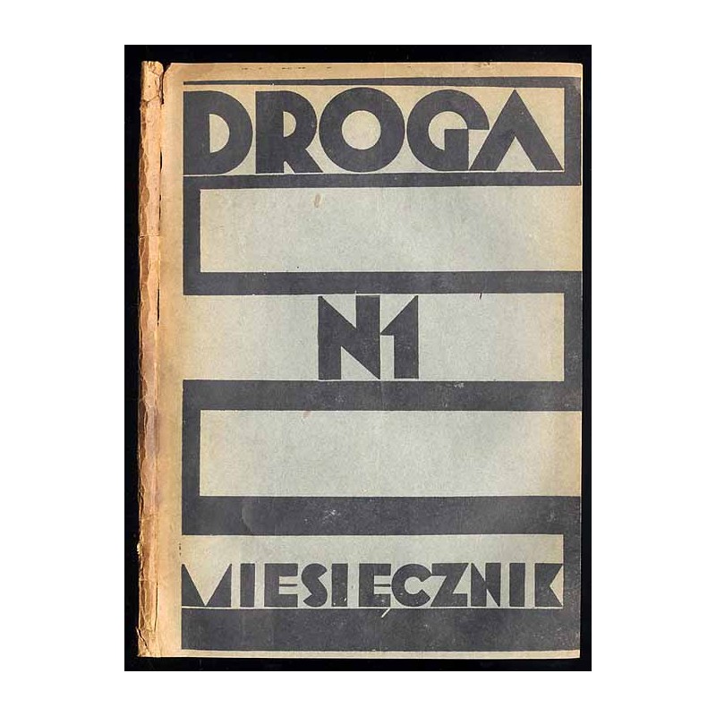 Droga. Miesięcznik poświęcony sprawie życia polskiego. R.10 (1931). Nr 1