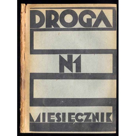 Droga. Miesięcznik poświęcony sprawie życia polskiego. R.10 (1931). Nr 1