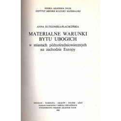 Materialne warunki bytu ubogich w miastach późnośredniowiecznych na zachodzie Europy