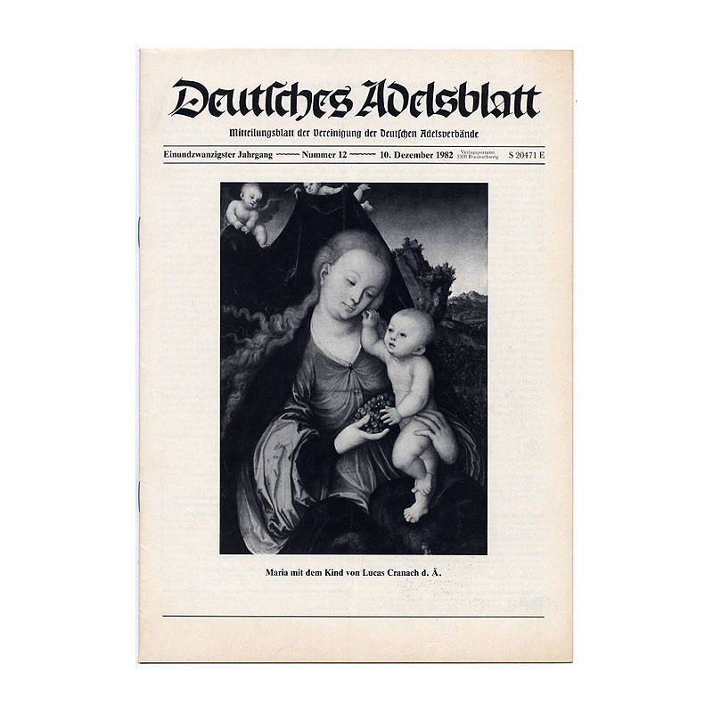 Deutsches Adelsblatt. 21. Jahrgang (1982). Nr 12 (10 XII 1982) [Maria mit dem Kind von Lucas Cranach d.Ä.]