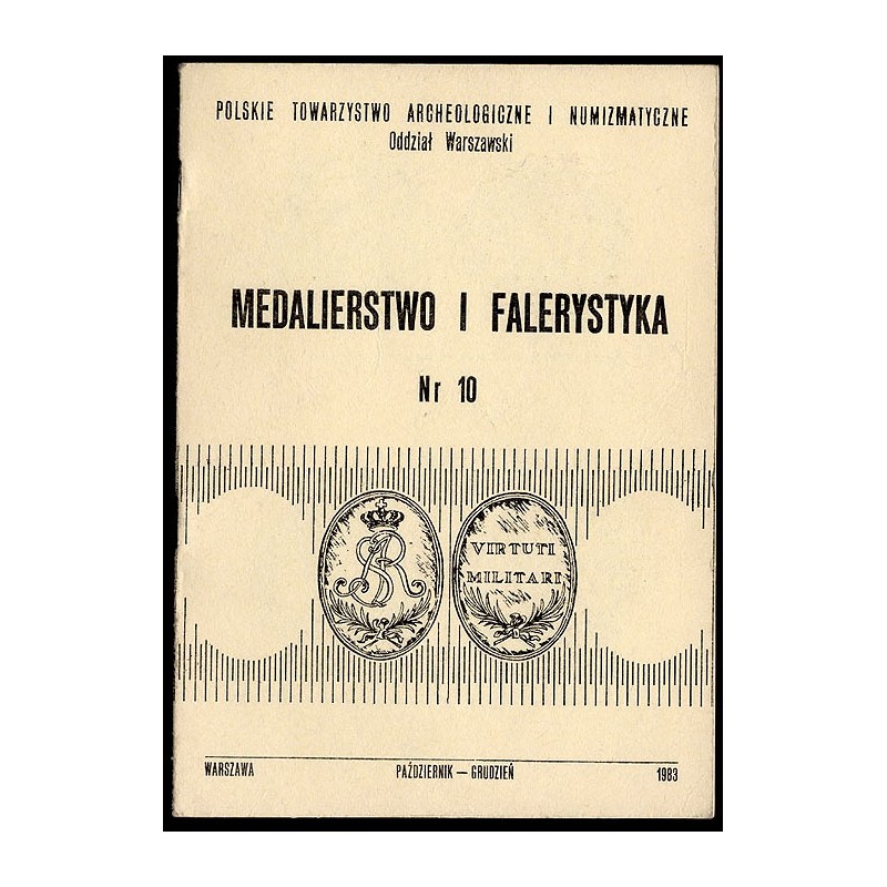 Medalierstwo i Falerystyka. Nr 10 (Październik - Grudzień 1983)