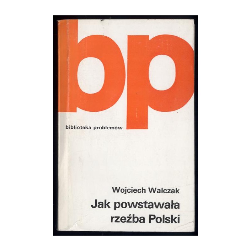 Jak powstawała rzeźba Polski