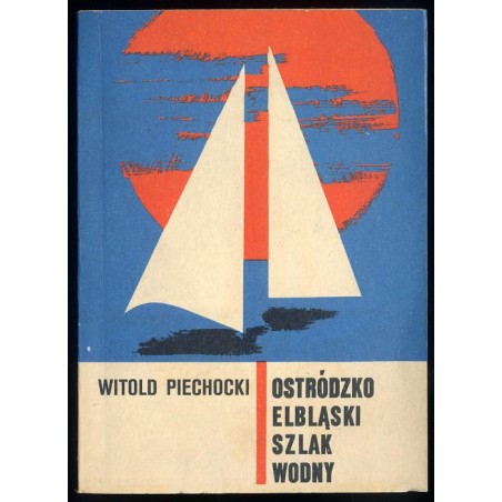 Ostródzko-elbląski szlak wodny