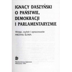 Ignacy Daszyński o państwie, demokracji i parlamentaryzmie