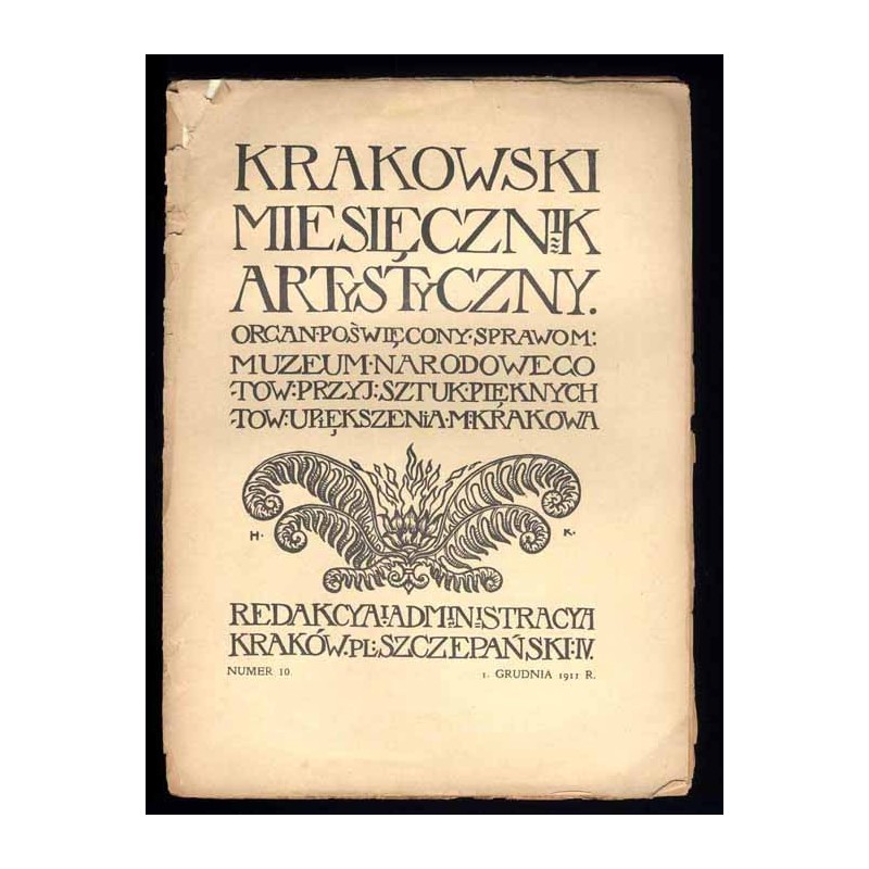 Krakowski Miesięcznik Artystyczny. Organ poświęcony sprawom: Muzeum Narodowego, Towarzystwa Przyjaciół Sztuk Pięknych i Towarzys
