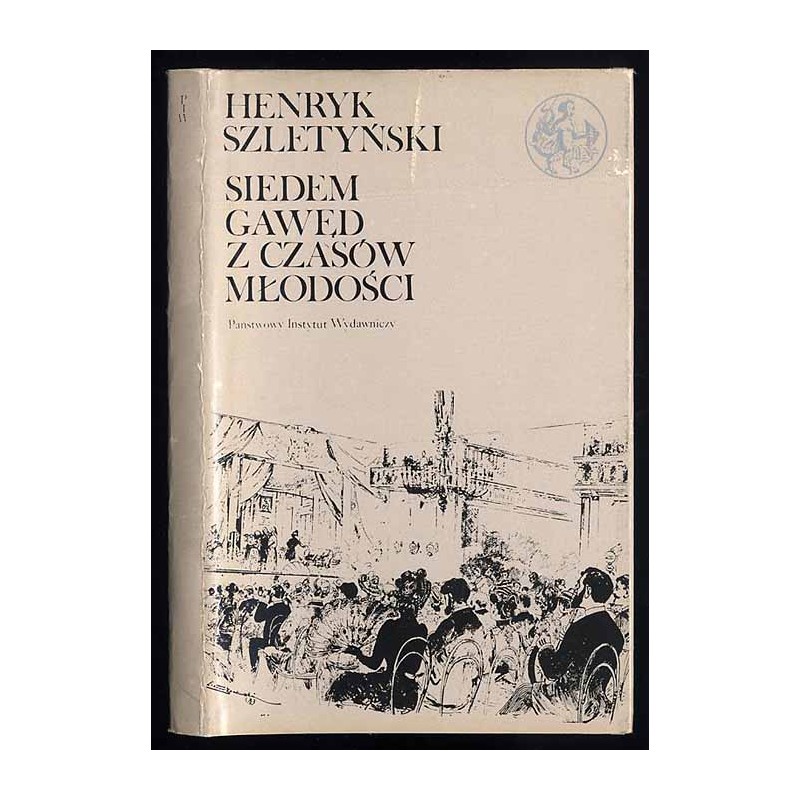 Siedem gawęd z czasów młodości