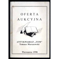[Katalog aukcyjny Antykwariat "TOM"]. Oferta aukcyjna Warszawa 1998