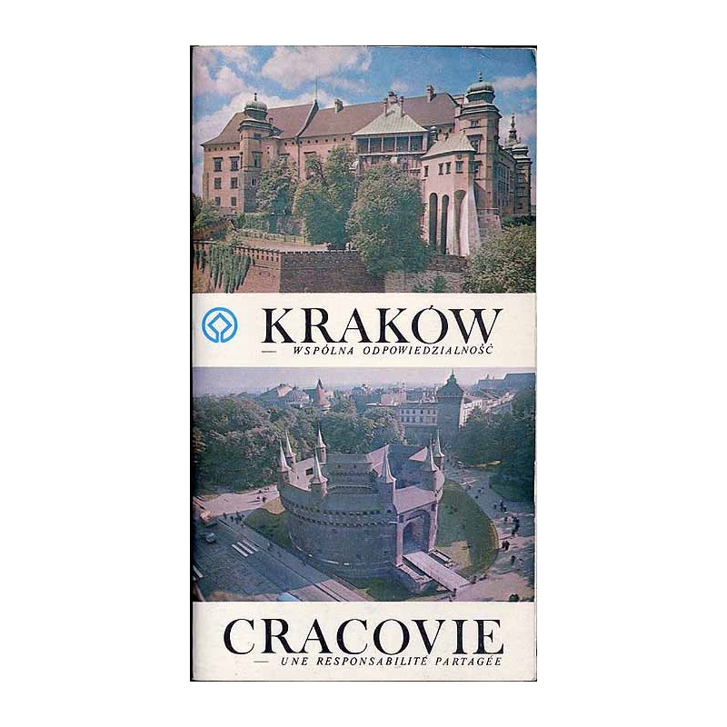 Kraków - wspólna odpowiedzialność  Cracovie - une responsabilité partagée