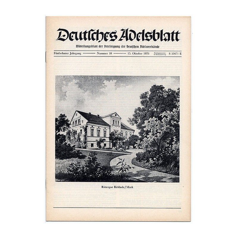 Deutsches Adelsblatt. 15. Jahrgang (1976). Nr 10 (15 X 1976) [Rittergut Birkholz / Mark, Kreis Beeskow-Storkow]